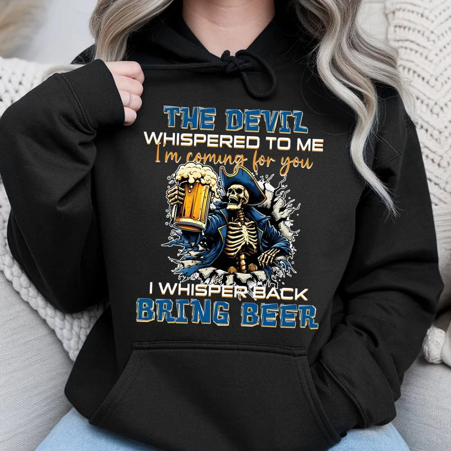 Devil Whispered To Me Bring Beer Hoodie | Funny Skeleton Pirate Graphic | Premium Cotton Blend | Sarcastic Drinking Gift For Men And Women