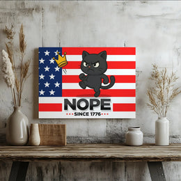 Patriotic Cat Canvas Wall Art | Funny Nope Since 1776 Design | Premium Gallery Wrapped Print | American History Gift & Political Decor