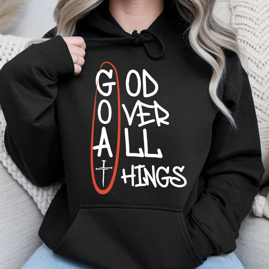 God Over All Things Hoodie | Christian Faith GOAT Acronym Design | Premium Cotton Blend Unisex Sweatshirt | Inspirational Religious Gift for Believers