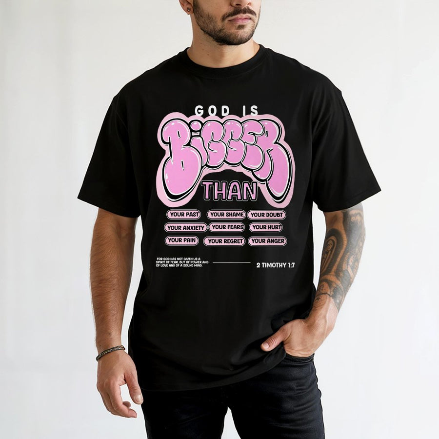 God Is Bigger Than T-Shirt | Christian Inspirational Scripture Graphic | 100% Cotton Premium Tee | Faith-Based Gift For Men And Women