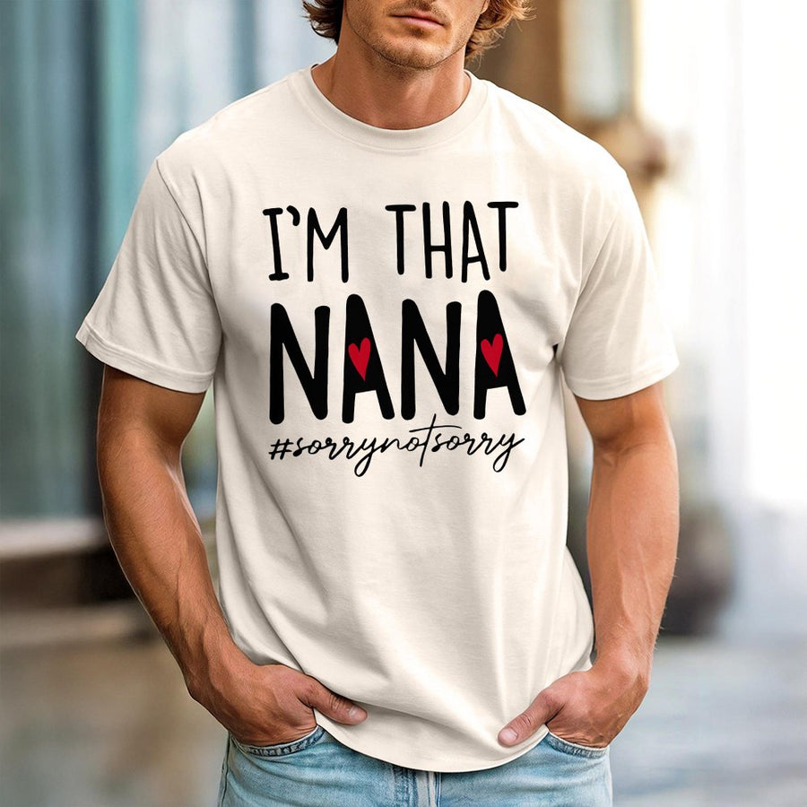 I'm That Nana T-Shirt | Funny Grandma Graphic Tee | Premium 100% Cotton | Perfect Gift for Grandmother Mother's Day 2026 Birthday