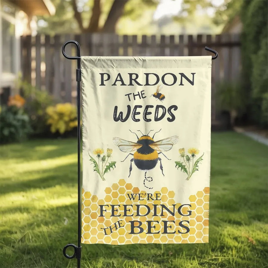 Pardon the Weeds Garden Flag | Feeding The Bees Quote Sign | Weather-Resistant Polyester | Premium Gardener Gift & Outdoor Yard Decor
