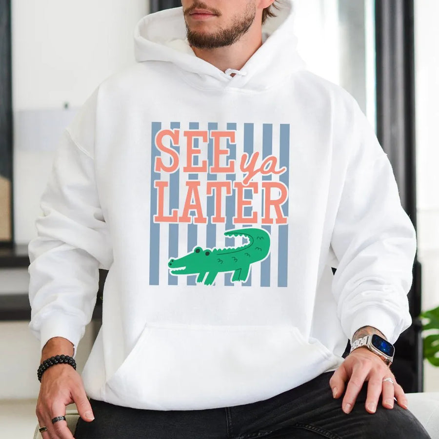 See Ya Later Alligator Hoodie | Funny Last Day of School Pun | Soft Cotton Blend Pullover | Summer Break Gift for Teachers