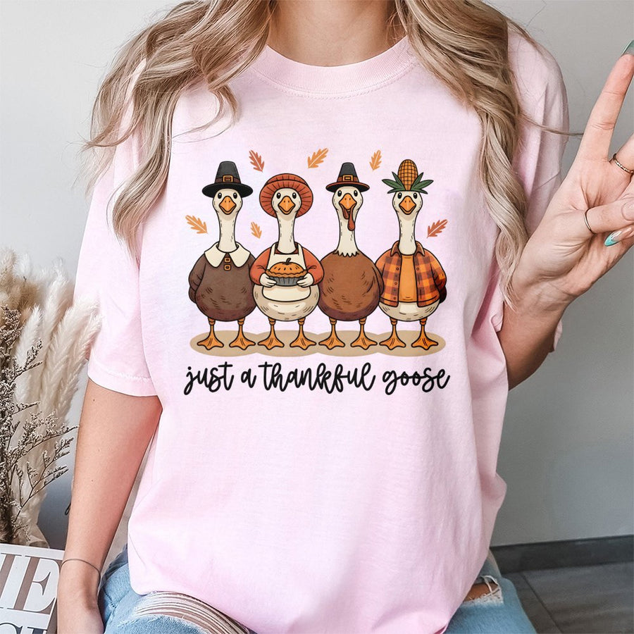 Just A Thankful Goose T-Shirt | Cute Fall Thanksgiving Graphic Tee | Premium 100% Cotton Apparel | Funny Autumn Gift For Family