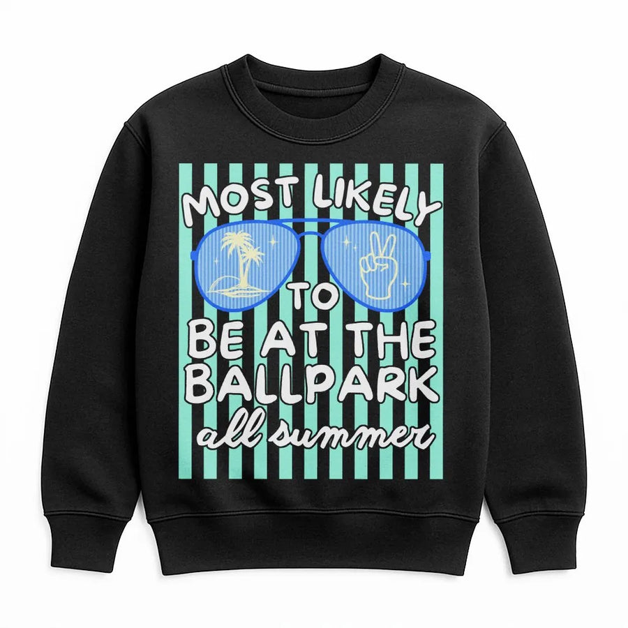 Summer Ballpark Sweatshirt | Most Likely To Be At The Ballpark Graphic Tee | Soft 100% Cotton Shirt | Funny Gift for Baseball Mom or Softball Dad