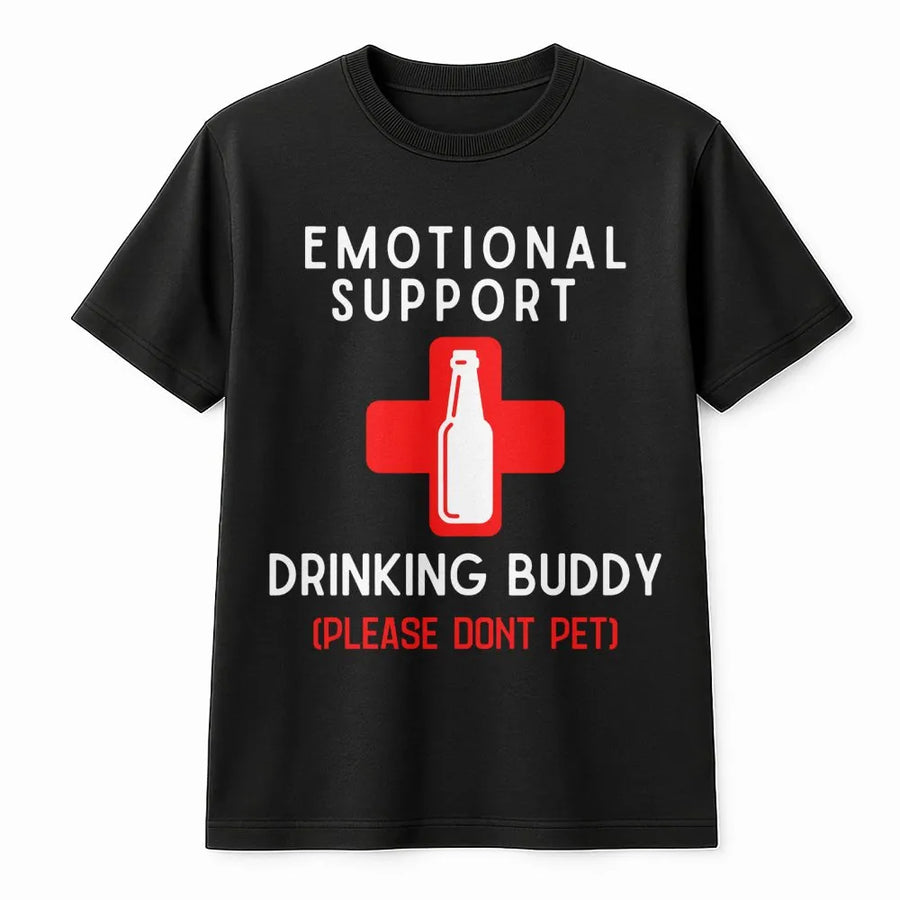 Emotional Support Drinking Buddy T-Shirt | Funny Beer Lover Graphic Tee | Premium Cotton Unisex Shirt | Gift for Beer Drinker or Party Animal