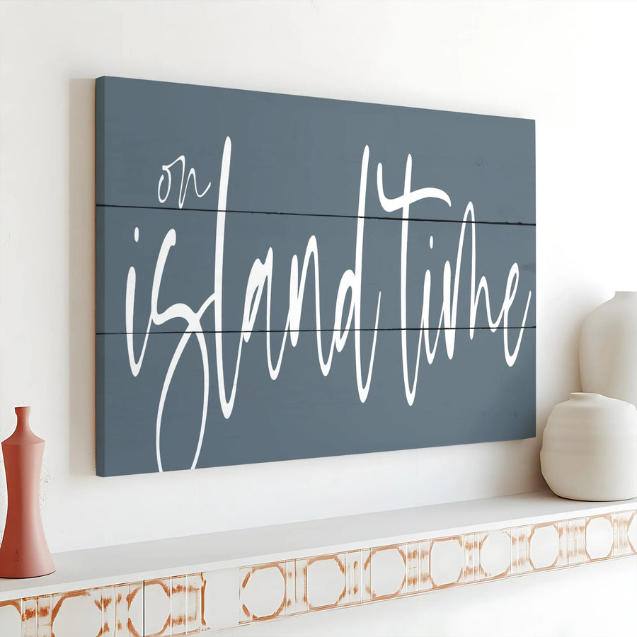 On Island Time Canvas Wall Art | Rustic Beach House Decor Sign | Premium Gallery Wrap Print | Coastal Home Relaxation Gift