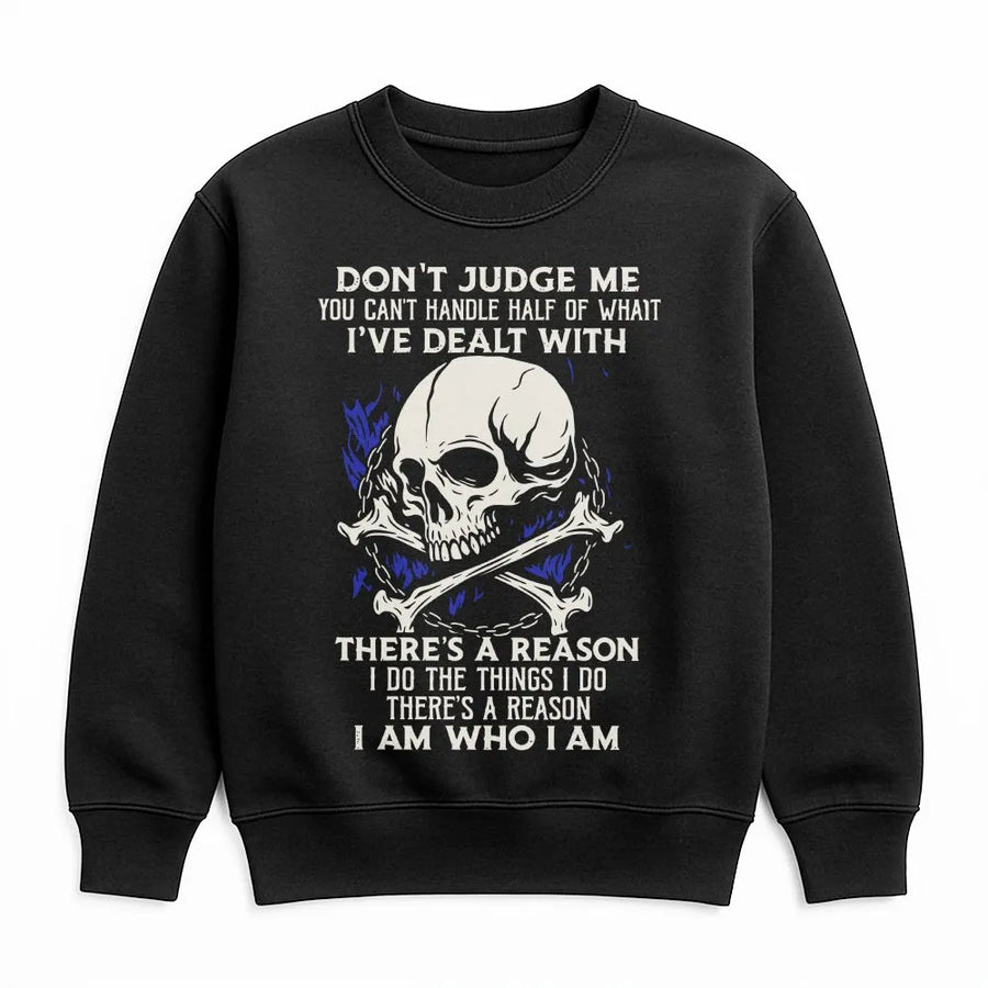 Don't Judge Me Skeleton Sweatshirt | Gothic Skull Graphic Pullover | Premium Cotton Blend | Unisex Streetwear Gift for Men and Women