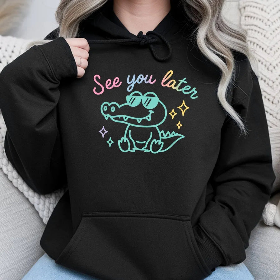 Teacher Alligator Hoodie | See You Later Cartoon Graphic | Soft Cotton Blend Pullover | Last Day of School Gift for Teacher