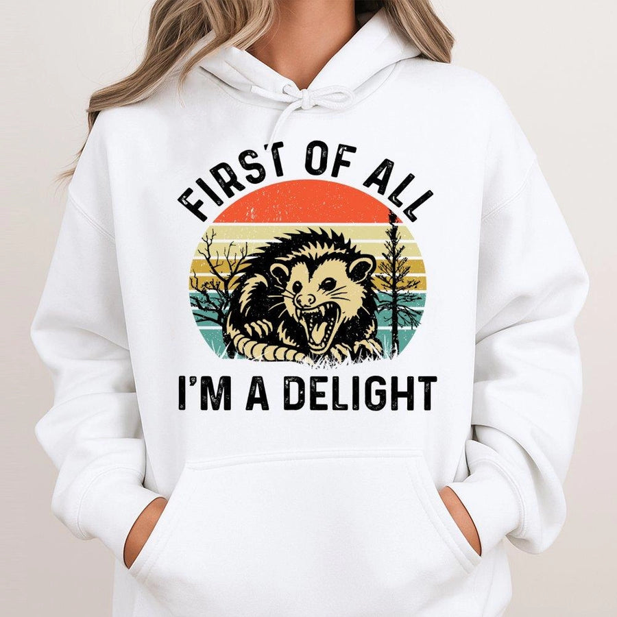 Angry Opossum Hoodie | First Of All I'm A Delight Sarcastic Quote | Premium Cotton Blend | Funny Animal Lover Gift For Men And Women