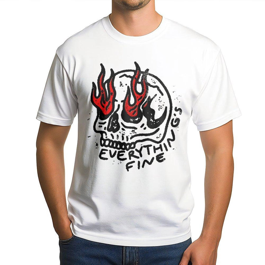 Everything Is Fine T-Shirt | Burning Skull Graphic Design | 100% Cotton Premium Tee | Sarcastic Grunge Gift for Men and Women
