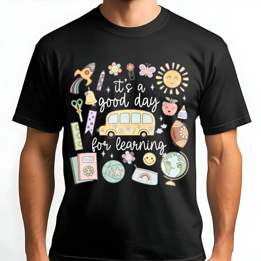 Good Day for Learning Teacher Shirt | Whimsical School Doodle Graphic Tee | Premium Soft Cotton | First Day of School Gift for Educator