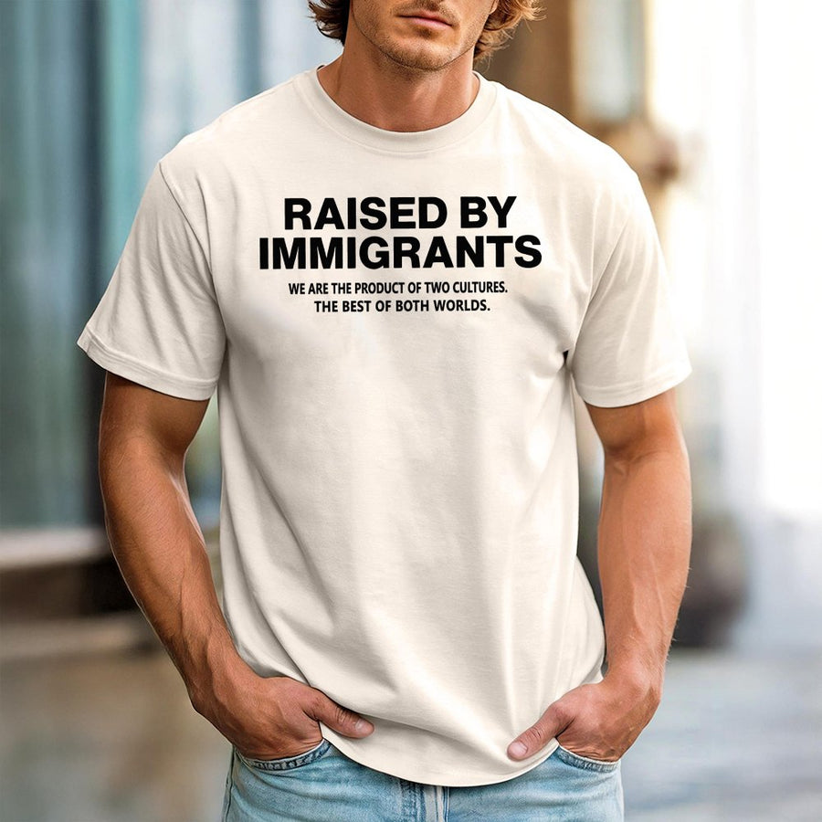 Raised By Immigrants T-Shirt | Dual Culture Empowerment Graphic Tee | Premium 100% Cotton | Meaningful Gift For First Generation Americans