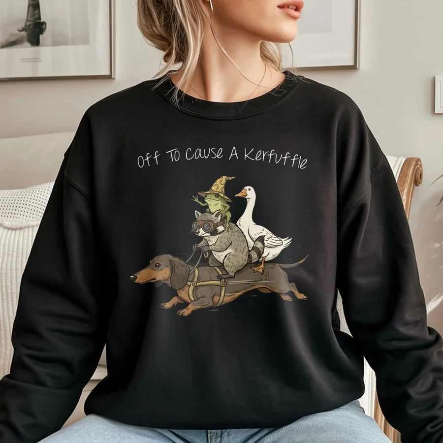 Off To Cause A Kerfuffle Sweatshirt | Funny Dachshund Raccoon Frog Goose Crewneck | Premium Cotton Blend | Gift for Animal Lovers