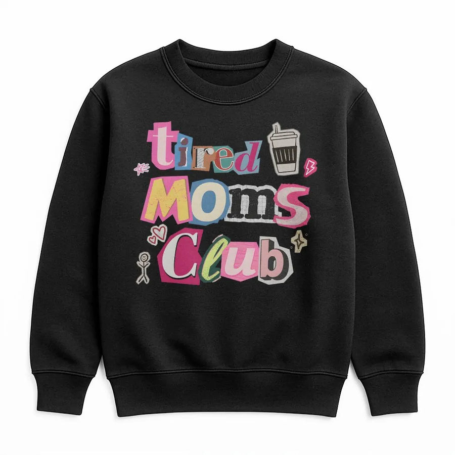 Tired Moms Club Sweatshirt | Funny Mom Life Pullover with Coffee Graphic | Cozy Cotton Blend | Mothers Day Gift for Her