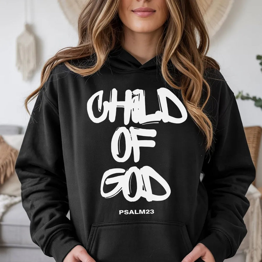 Child Of God Hoodie | Psalm 23 Christian Faith Graphic | Premium Cotton Blend | Inspirational Religious Gift For Men And Women