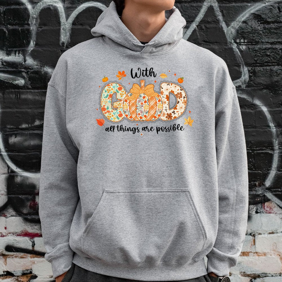 With God All Things Are Possible Hoodie | Fall Pumpkin Floral Design | Premium Cotton Blend | Christian Faith Gift for Women