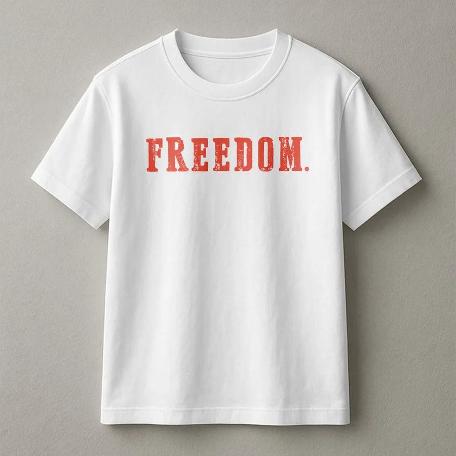 Freedom T-Shirt | Distressed Typography Graphic Tee | 100% Cotton Premium Quality | Patriotic Inspirational Gift for Men and Women