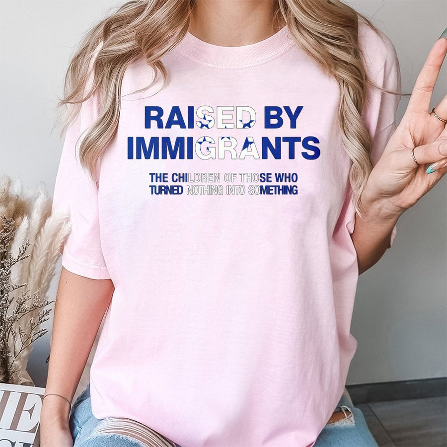 Raised By Immigrants T-Shirt | First Generation Latino Pride Quote | Premium Soft Cotton | Meaningful Gift For Heritage Celebration