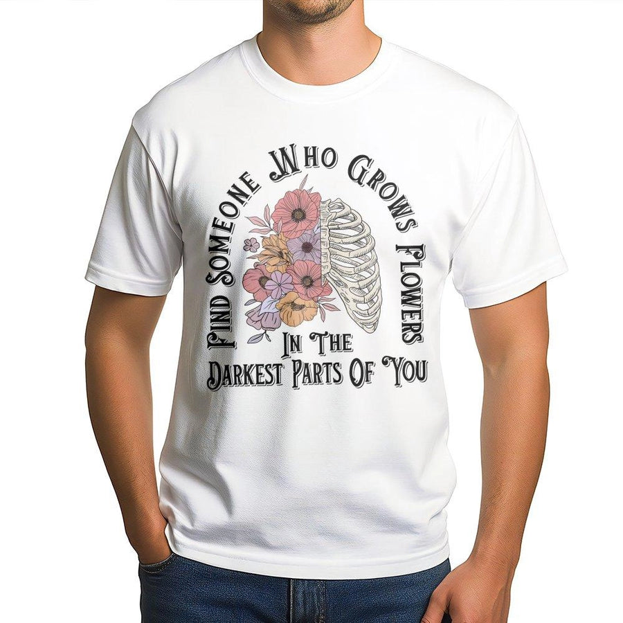 Find Someone Who Grows Flowers Graphic Tee | Floral Ribcage Aesthetic Design | Premium 100% Cotton Shirt | Mental Health Awareness Gift for Her
