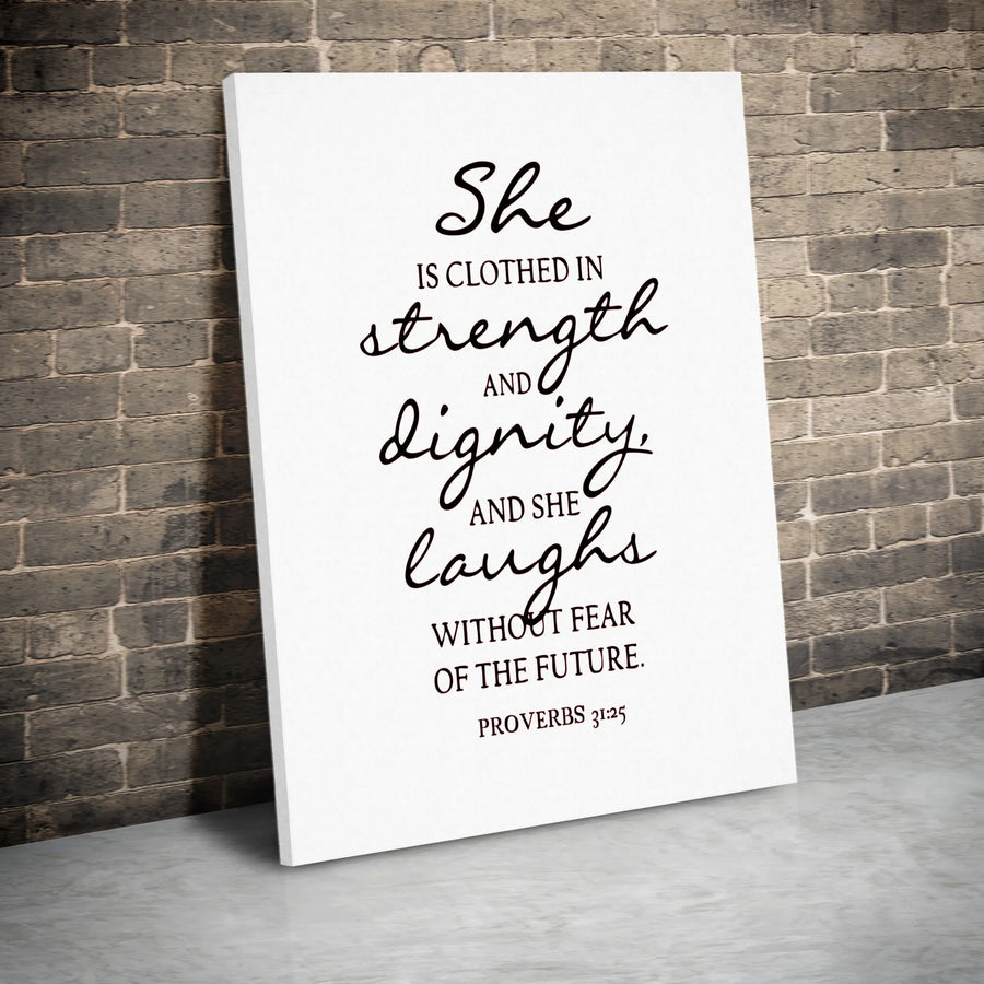 She Is Clothed In Strength And Dignity Wall Art | Proverbs 31:25 Scripture Sign | Gallery-Quality Premium Canvas Print | Christian Gift for Women