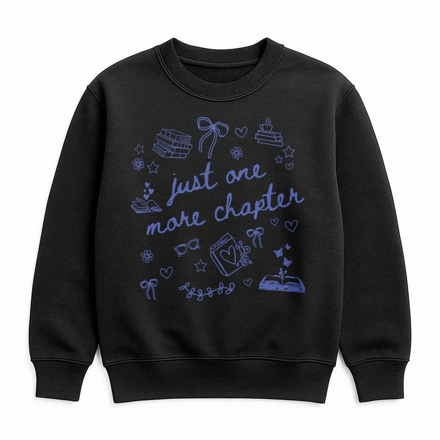 Just One More Chapter Sweatshirt | Aesthetic Bookish Reading Design | Premium Cotton Blend | Gift for Book Lovers, Librarians, Readers