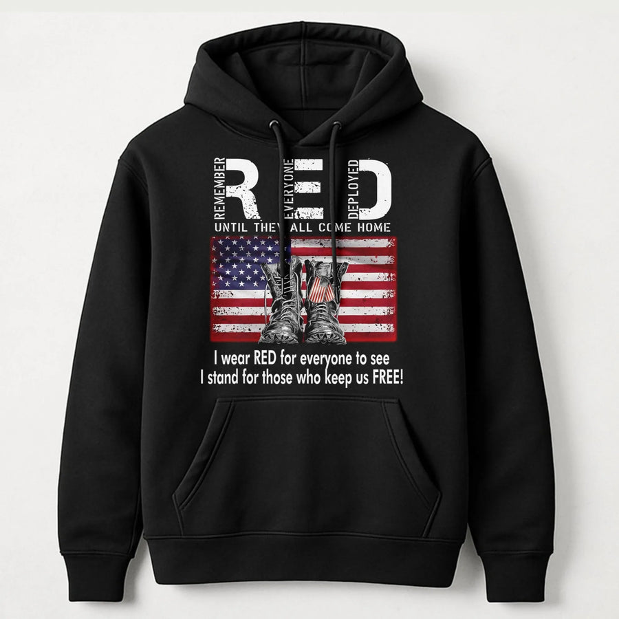 RED Friday Military Hoodie | Remember Everyone Deployed Veteran Gift | Premium Unisex Graphic Sweatshirt | Patriotic Army Apparel Support Shirt