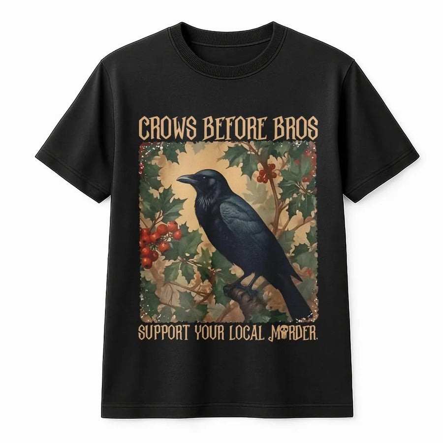 Crows Before Bros Shirt | Funny Feminist Raven Graphic with Holly Branch | Premium Cotton Tee | Gift for Bird Lovers, Witchy Women
