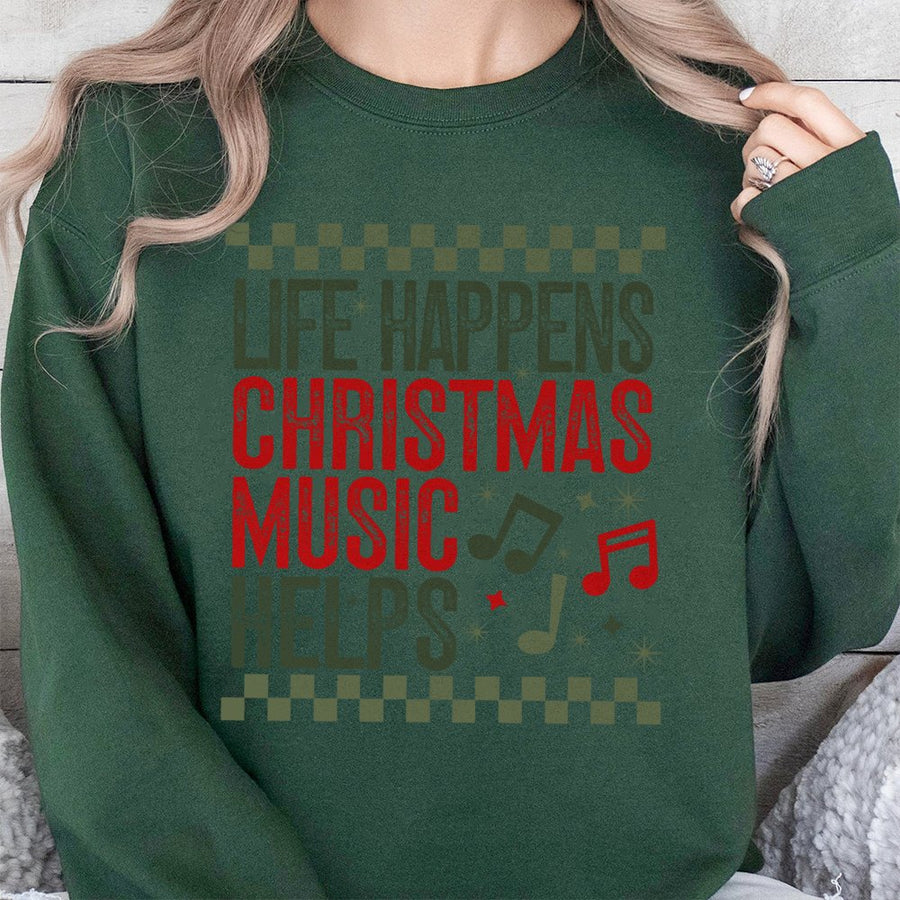 Life Happens Christmas Music Helps Sweatshirt | Retro Music Note Holiday Graphic | Soft Cotton Blend Unisex Pullover | Funny Christmas Gift For Music Lovers