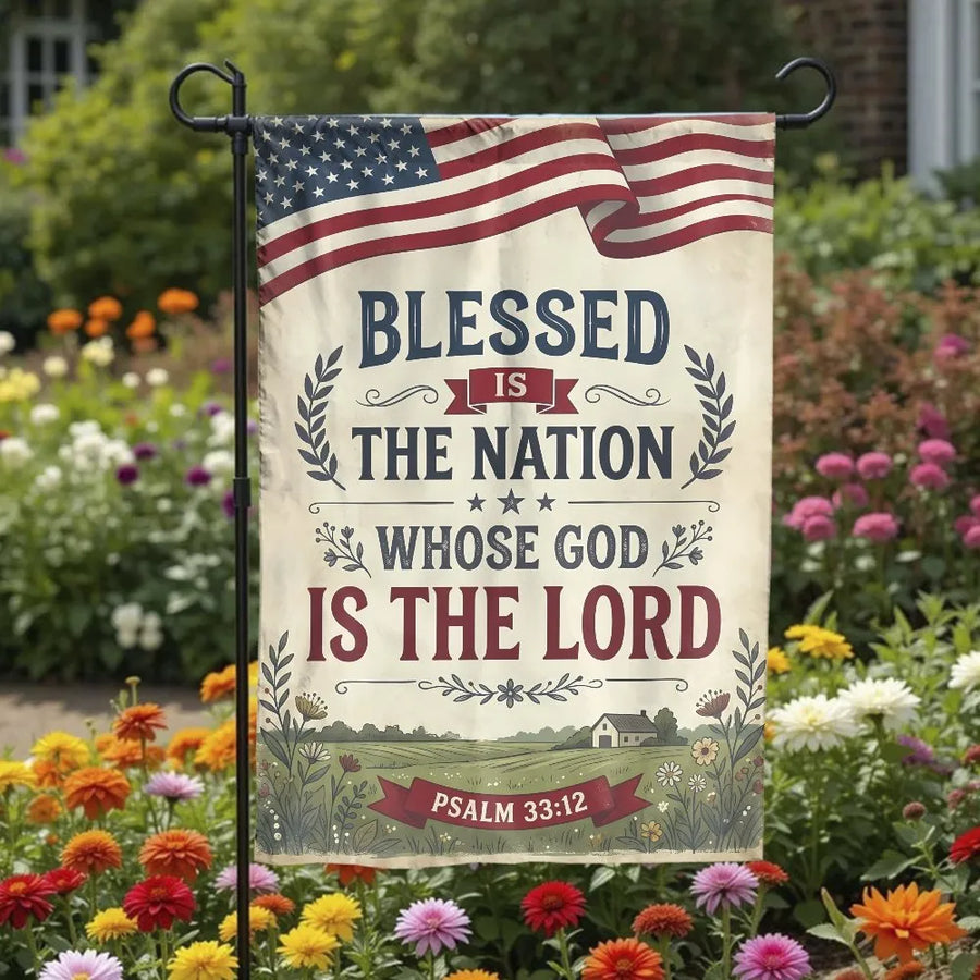 Blessed Is The Nation Garden Flag | Christian Patriotic Psalm 33:12 Bible Verse Design | Double-Sided Premium Weatherproof Polyester | Religious Home Decor & Summer Gift