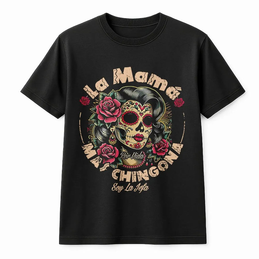 La Mama Mas Chingona Shirt | Vintage Calavera Sugar Skull Graphic | Soft Cotton Tee | Gift for Latina Mom, Mother's Day Jefa Tee