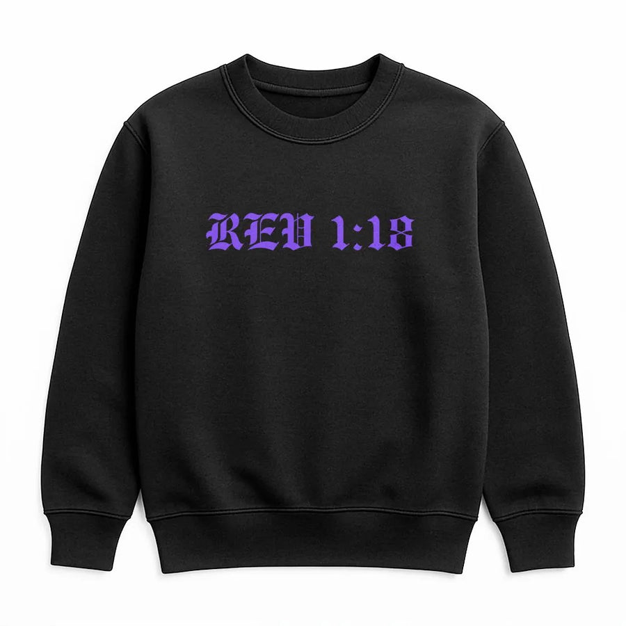 Rev 1:18 Sweatshirt | Gothic Lettering Faith Quote | Premium Cotton Blend Crewneck | Religious Gift For Men And Women