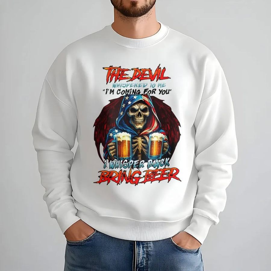Devil Whispered Bring Beer Sweatshirt | Patriotic Grim Reaper USA Flag Graphic | Premium Cotton Blend | Funny Drinking Gift for Men and Women