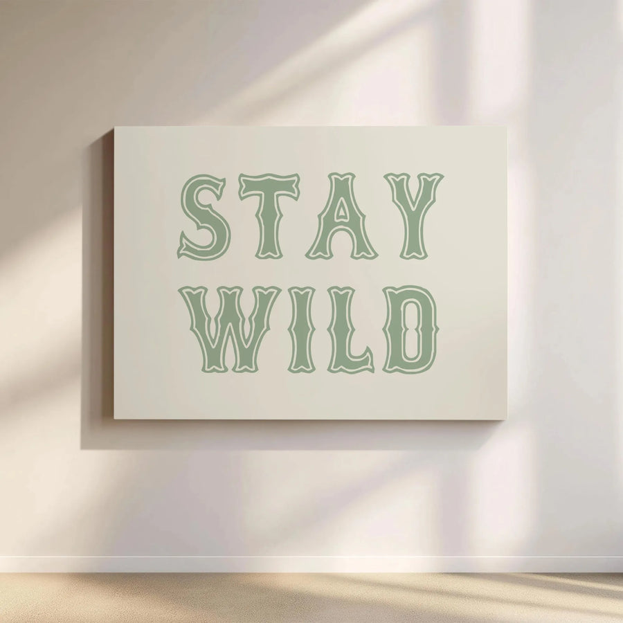 Stay Wild Wall Art | Sage Green Western Typography Print | Premium Gallery Wrap Canvas | Boho Home Decor Gift