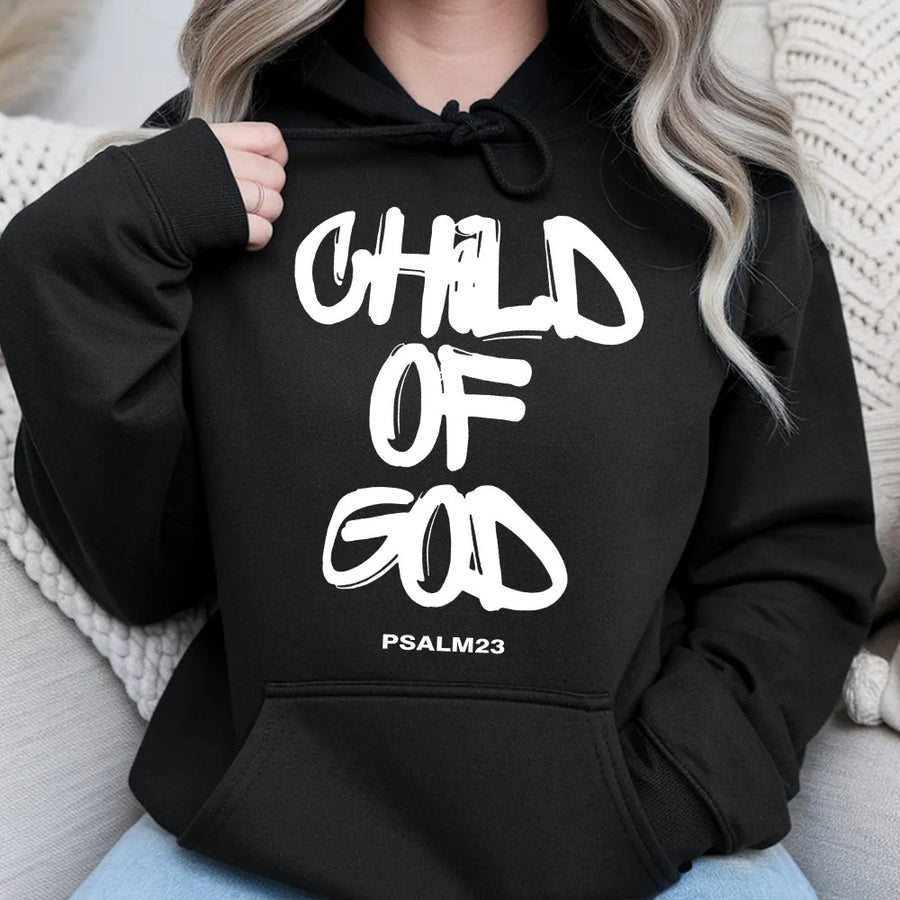 Child Of God Hoodie | Psalm 23 Christian Faith Graphic | Premium Cotton Blend | Inspirational Religious Gift For Men And Women