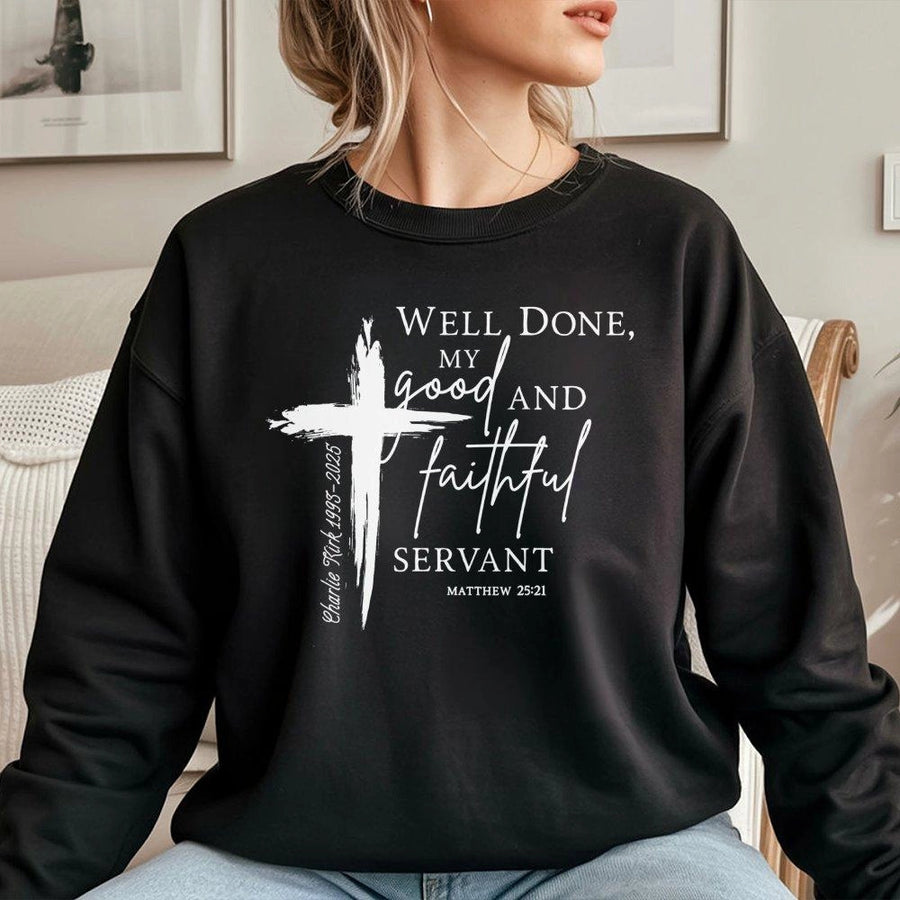 Well Done Good And Faithful Servant Sweatshirt | Bible Verse Christian Apparel | Premium Cotton Blend | Faith-Based Religious Gift For Men And Women
