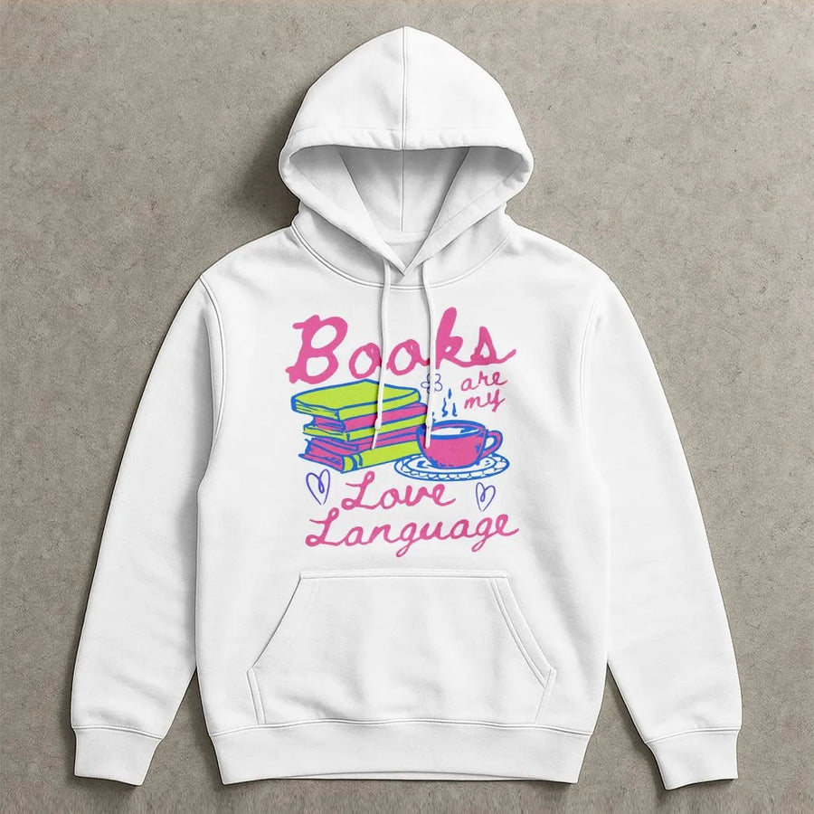 Books are my Love Language Hoodie | Cute Book Stack Graphic | Soft Cotton Blend | Gift for Readers and Librarians