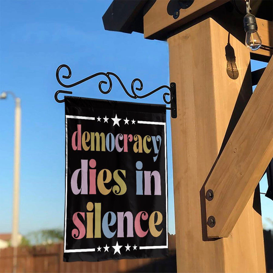 Democracy Dies In Silence Garden Flag | Expression Yard Sign | Premium Weather-Resistant Polyester | Patriotic Gift for Activists