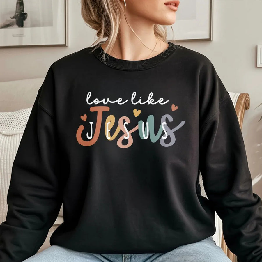 Love Like Jesus Sweatshirt | Boho Faith Christian Graphic Design | Premium Cotton Blend Cozy Crewneck | Religious Gift for Men and Women