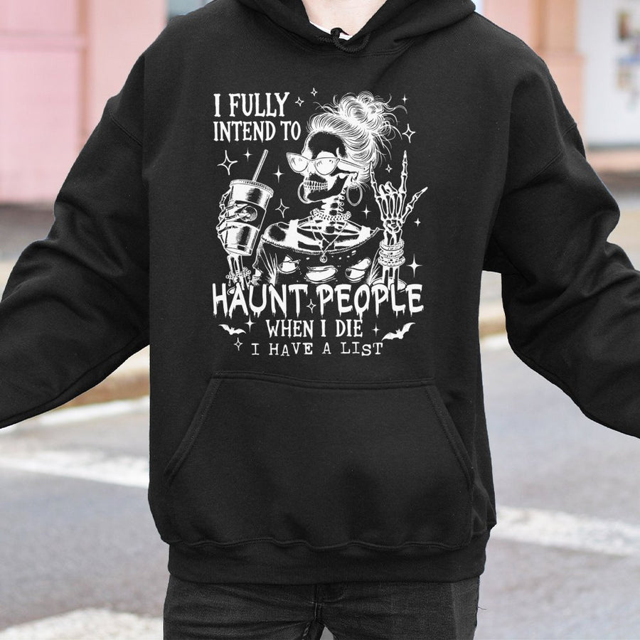 I Fully Intend To Haunt People Hoodie | Funny Skeleton Messy Bun Graphic | Premium Cotton Blend | Sarcastic Halloween Gift For Her