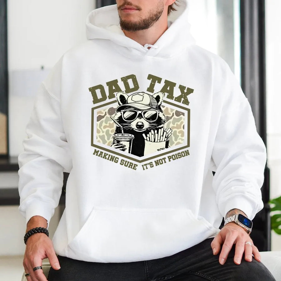 Dad Tax Raccoon Hoodie | Funny Dad Joke Graphic Sweatshirt | Premium Cotton-Poly Blend | Fathers Day Gift for New Dad
