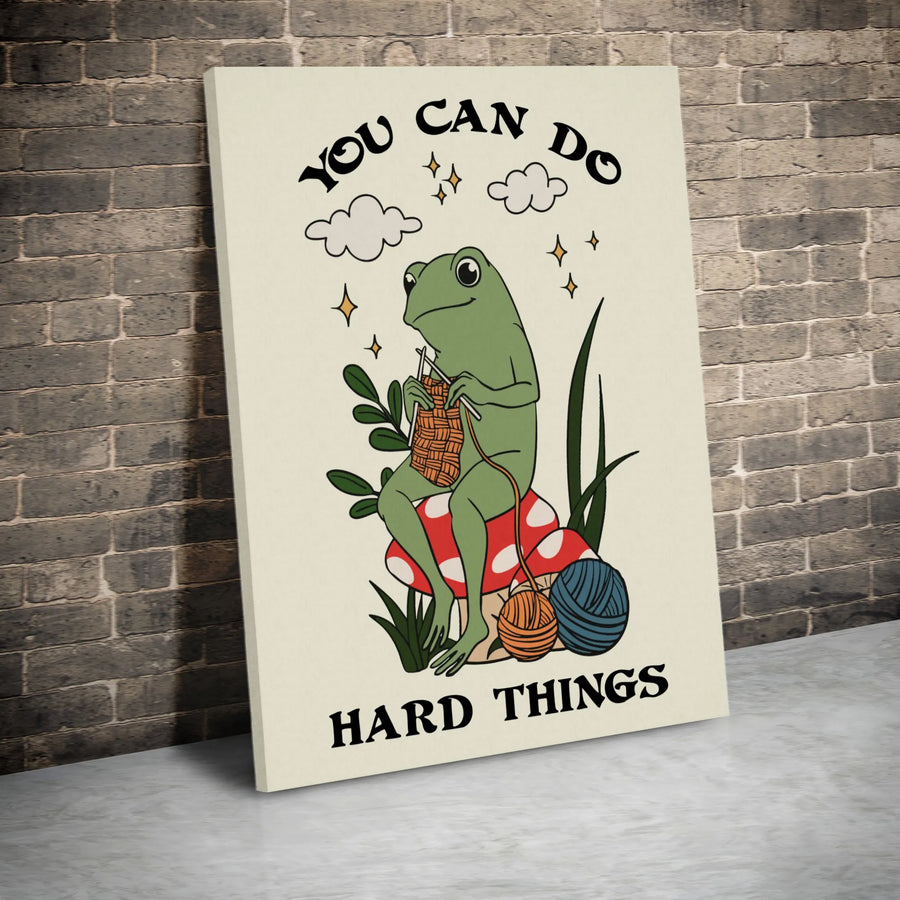 Knitting Frog Canvas Art | You Can Do Hard Things Quote | Premium Cottagecore Wall Decor | Inspirational Gift for Crafters and Knitters