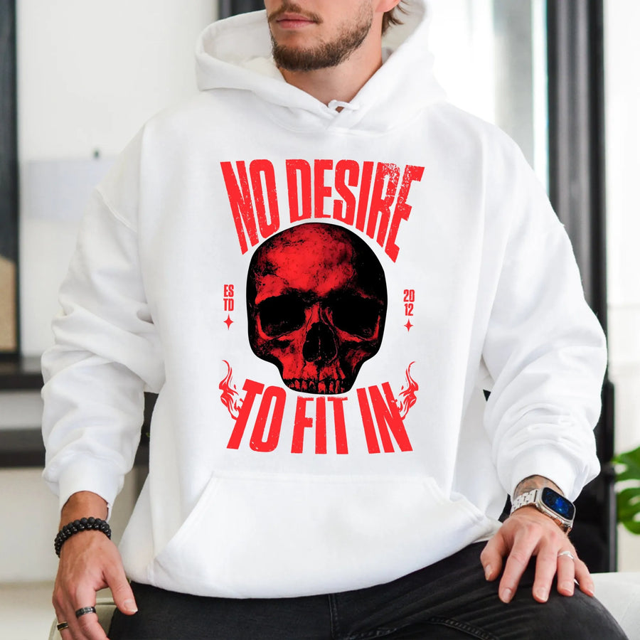 No Desire To Fit In Skull Hoodie | Edgy Graphic Streetwear Sweatshirt | Premium Cotton Blend | Unisex Gothic Gift For Alternative Style Lovers