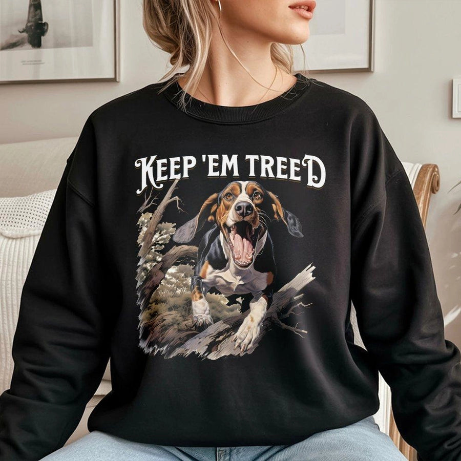 Keep 'Em Treed Sweatshirt | Coon Hunting Hound Dog Graphic | Premium Cotton Blend | Gift for Outdoorsmen & Hunter