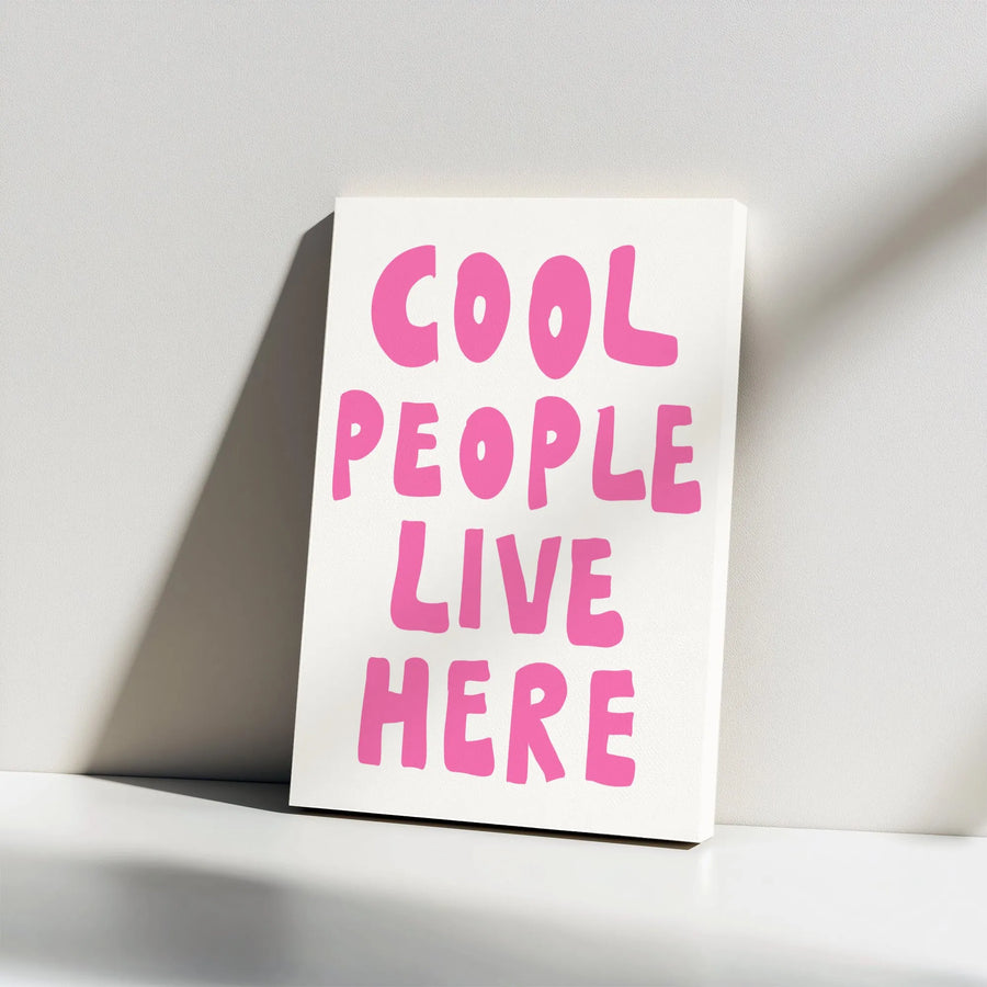 Cool People Live Here Canvas Wall Art | Modern Pink Typography Print | Premium Thick Gallery Wrap | Funny Housewarming Gift for Apartment & Dorm Decor
