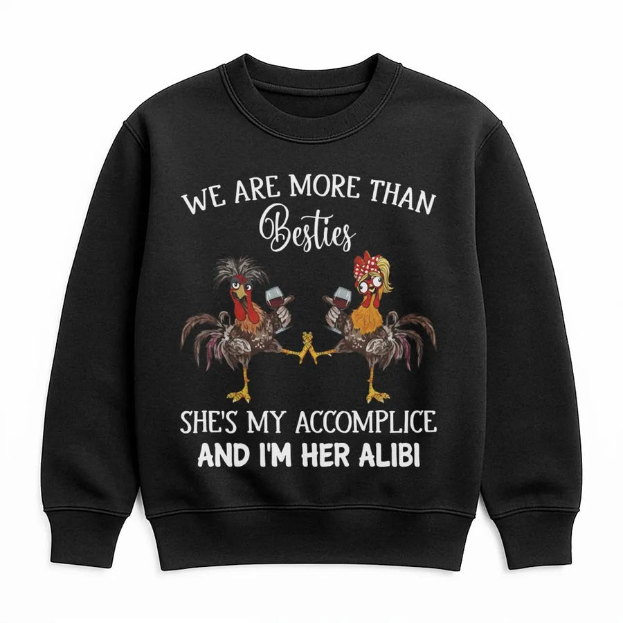 Bestie Matching Sweatshirt | Funny Chicken Wine Drinking Duo | Premium Cotton Blend | Gift For Best Friend Accomplice And Alibi