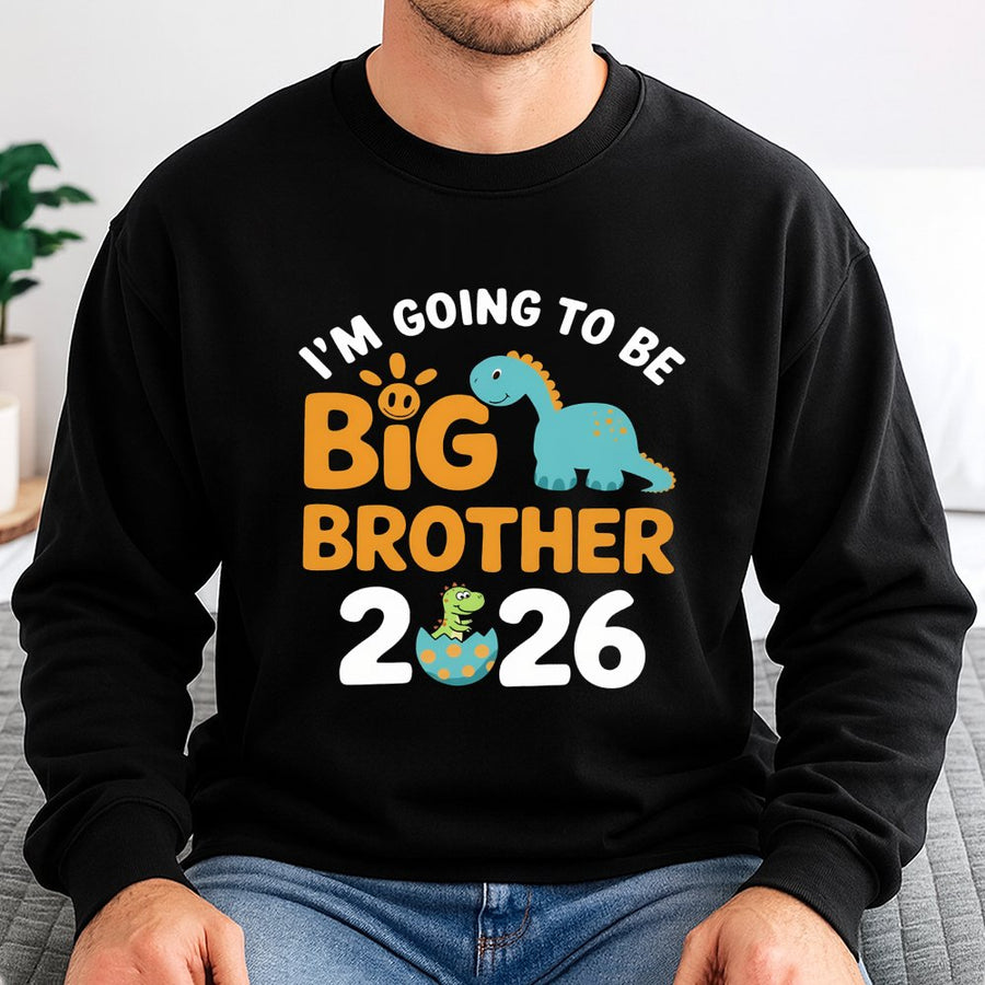 I'm Going To Be Big Brother 2026 Sweatshirt | Cute Dinosaur Pregnancy Announcement Design | Premium Cotton Blend | Unisex Gift For New Siblings
