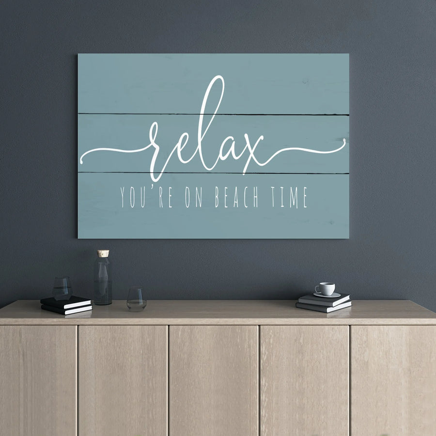 Relax You're On Beach Time Canvas | Coastal Wall Art Decor | Premium Gallery-Wrapped Print | Serene Bathroom or Living Room Beach House Sign