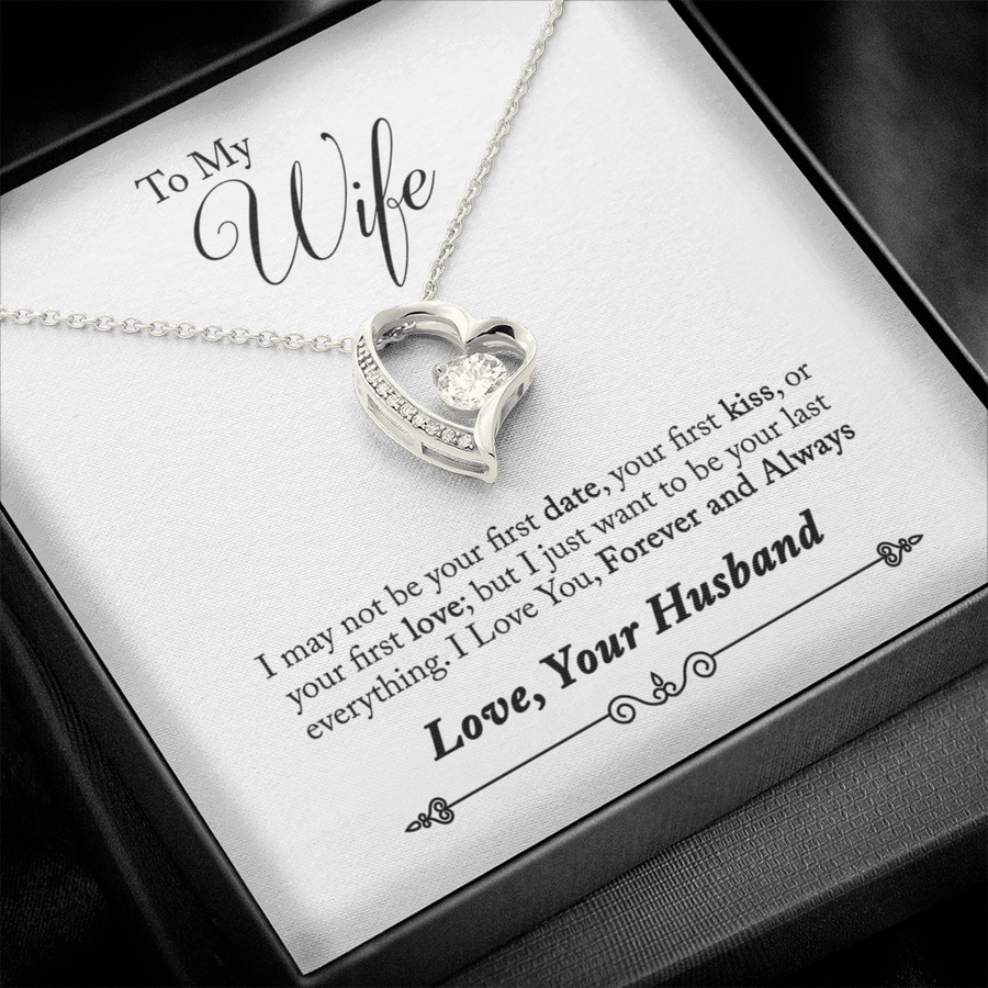 To My Wife - I Just Want To Be Your Last Everything - Necklace