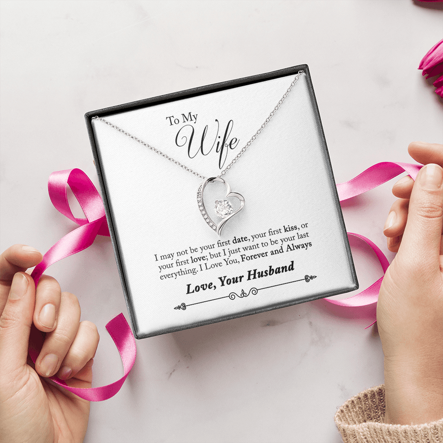 To My Wife - I Just Want To Be Your Last Everything - Necklace